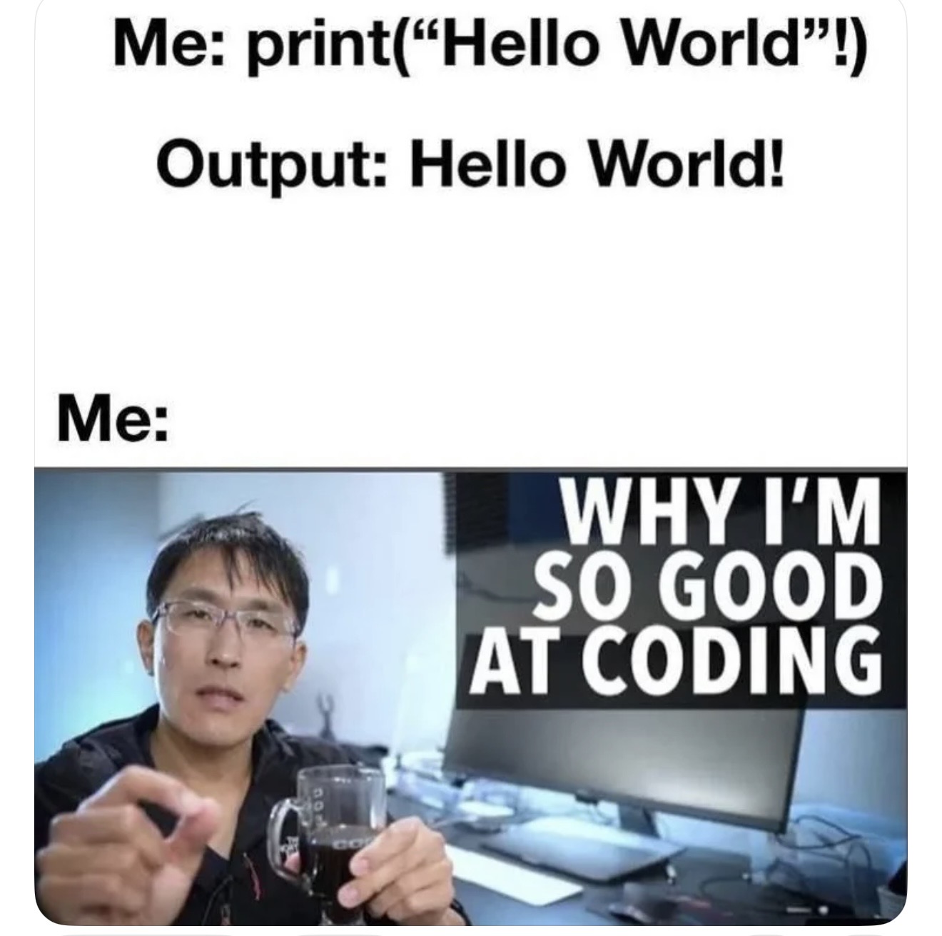 WHY I'M SO GOOD AT CODING – Image