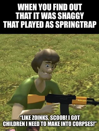 Shaggy behind the Slaughter – Image