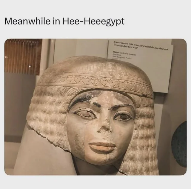 He really said "Hee-Hee" 3000 years ago #1 – Image