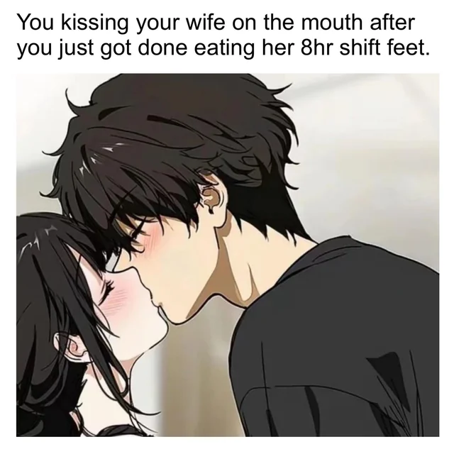 Why do they let you kiss them after though? – Image