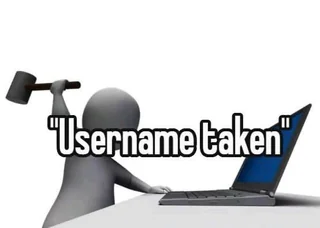 And then you end up with username1228472… #1 – Image