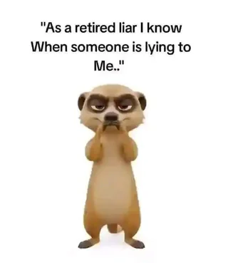 You can’t lie to a retired liar – Image
