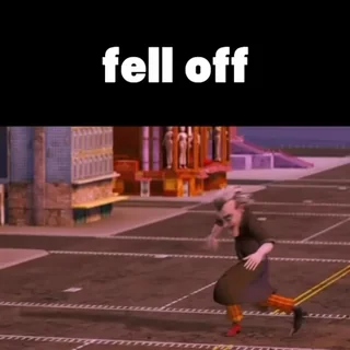 You fell off #1 – Image