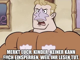 Merkt euch, Kinder. Keiner kann euch einsperren, weil ihr lesen tut. #1 – Image