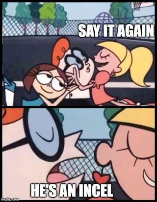 How dudes in the comments on reddit think #1 – Image