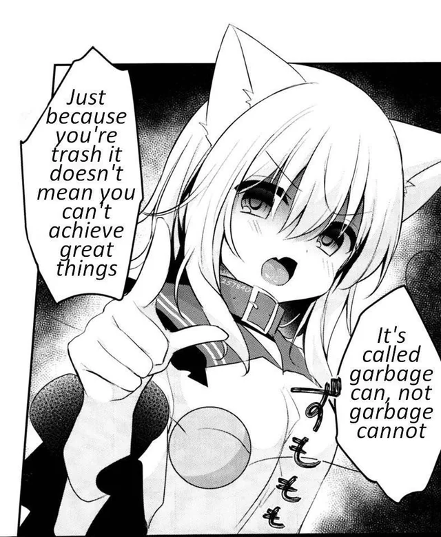 I am trash and so can you! – Image