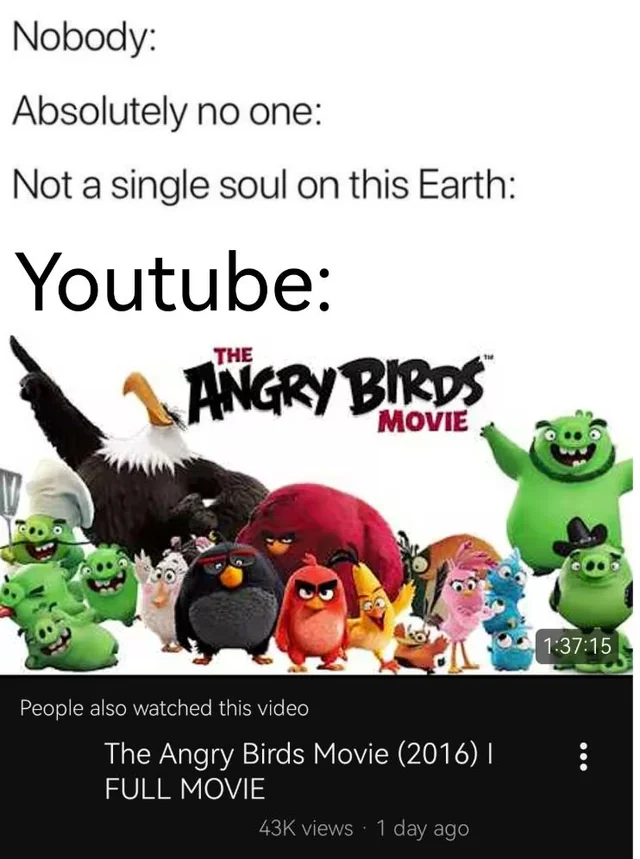 Why does everyone keep uploading the Angry Birds Movie? #1 – Image