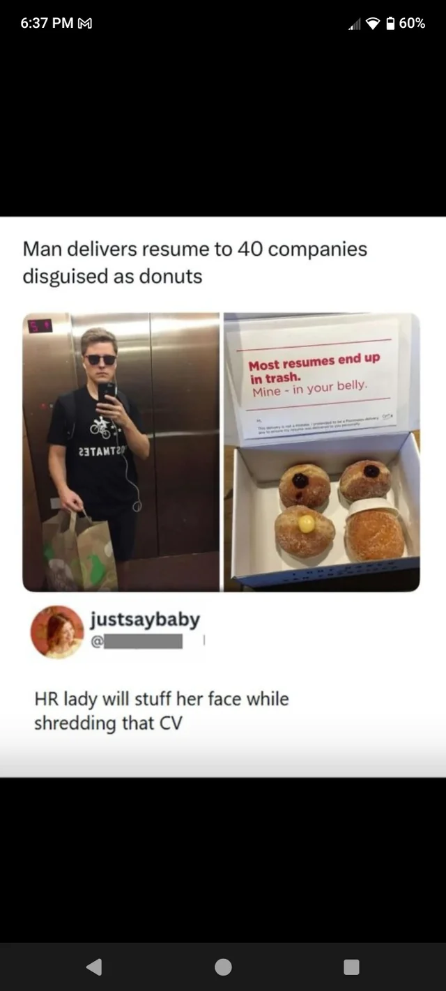 Well that's one way to get a job (Maybe) – Image