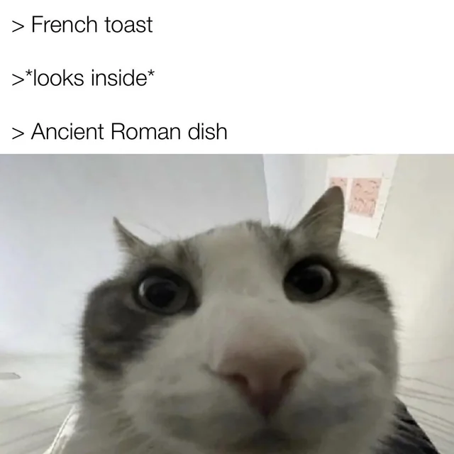 Because Roman toast doesn’t have the same ring, I guess. – Image