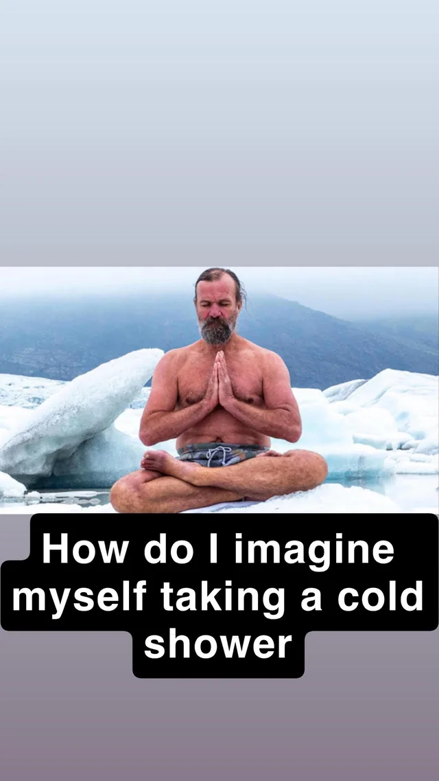 How do I imagine myself taking a cold shower? – Image