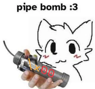 itsAPipeBombOwO – Image