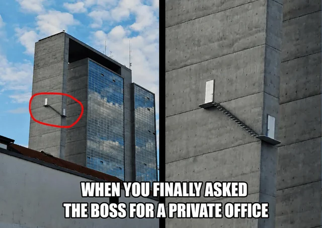 When you finally talk your boss into giving you your own office #1 – Image