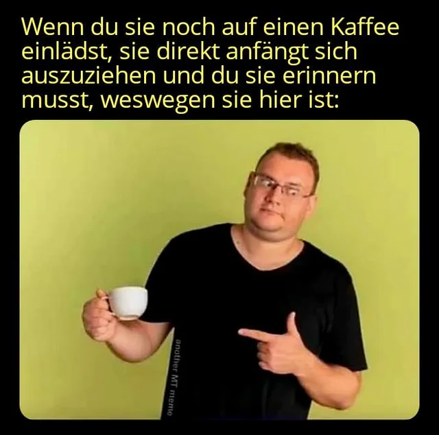 Kommst du noch aufn Kaffee mit rauf? #1 – Image
